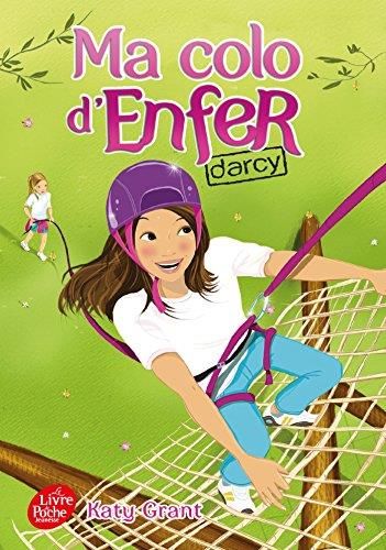 Ma colo d'enfer T.03 : Darcy