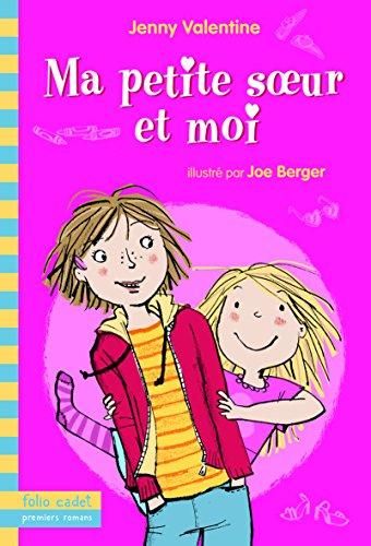 Ma petite soeur et moi : Ma petite soeur et moi