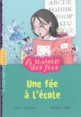 Maison des fées (La) T.02 : Fée d'un jour