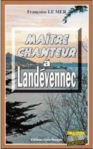 Maître chanteur a Landévennec