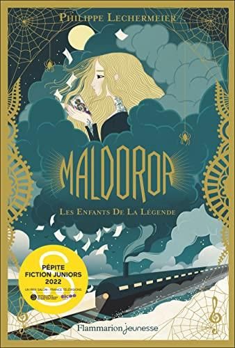 Maldoror T.01 : Les enfants de la légende