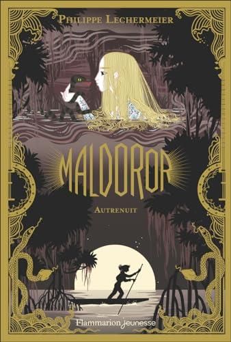 Maldoror T.03 : Autrenuit