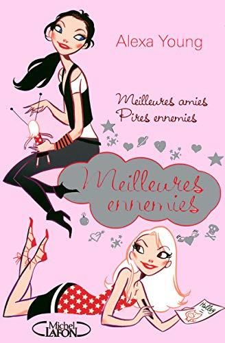 Meilleures amies, pires ennemies