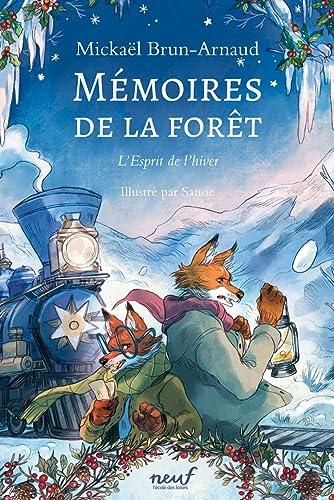 Mémoires de la forêt T.03 : L'esprit de l'hiver
