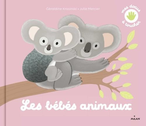 Mes docus à toucher : Les bébés animaux