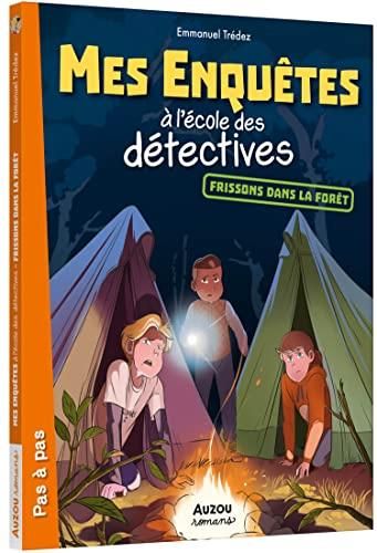 Mes enquêtes à l'école des détectives T.05 : Frissons dans la forêt