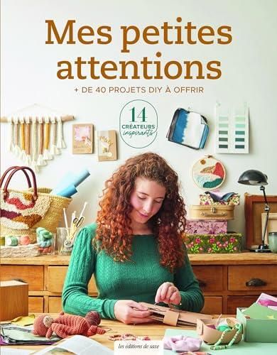Mes petites attentions   + de 40 projets diy à offrir