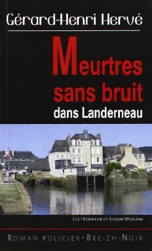 Meurtres sans bruit dans landerneau