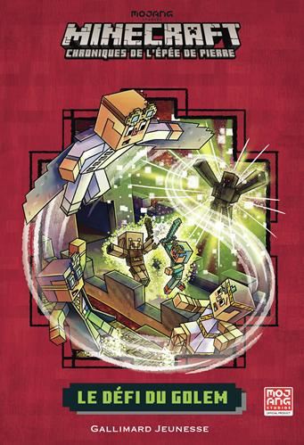Minecraft, chroniques de l'épée de pierre T.05 : Le défi du golem