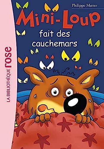 Mini-Loup T.03 : Mini-Loup fait des cauchemars
