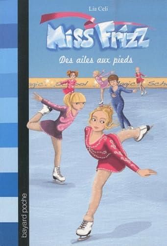 Miss Frizz T.01 : Des ailes aux pieds