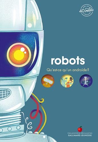 Mon documentaire animé T.16 : Robots