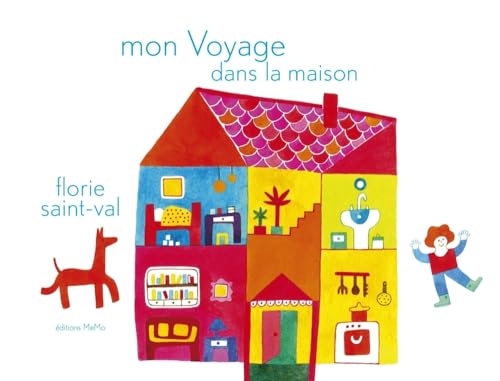 Mon voyage dans la maison