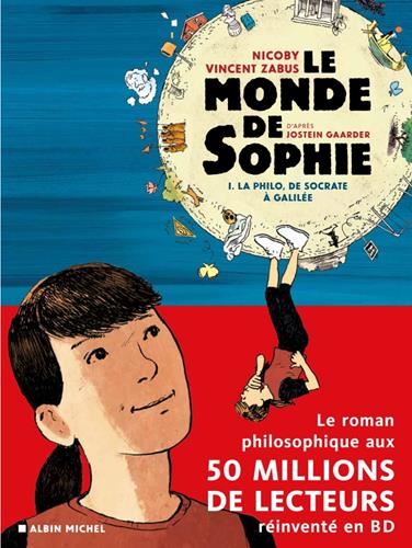Monde de Sophie (Le) T.01 : La philo, de Socrate à Galilée
