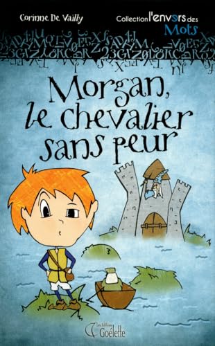 Morgan, le chevalier sans peur