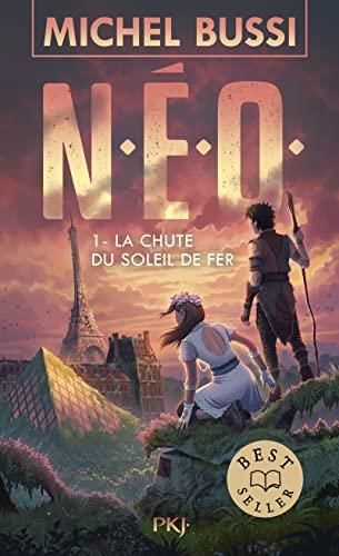 N.E.O La chute du soleil de fer T.01