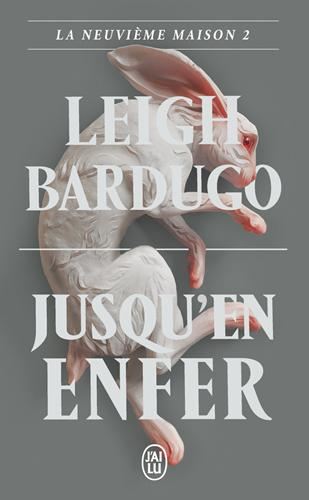 Neuvième maison (La) T.02 : Jusqu'en enfer