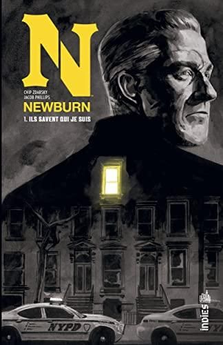 Newburn T.01 : Ils savent qui je suis