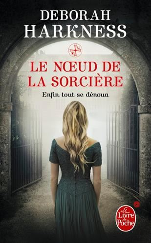 Noeud de la sorcière (Le) T.03 : Enfin tout se dénoua