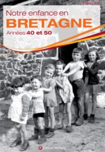 Notre enfance en Bretagne