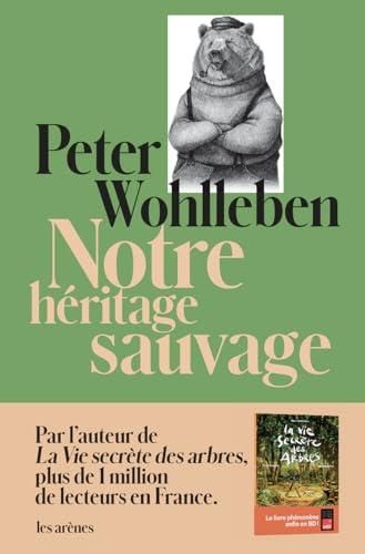 Notre héritage sauvage