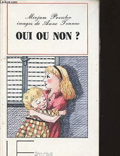 Oui ou non ?