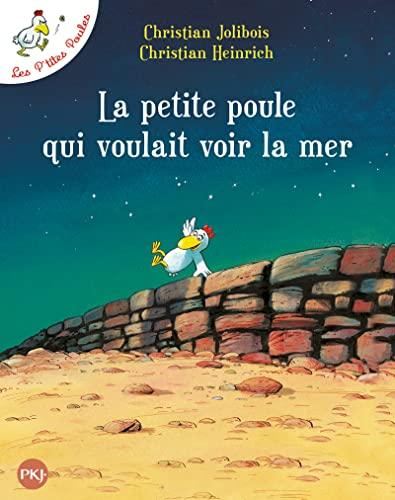 P'tites poules (Les) : La petite poule qui voulait voir la mer