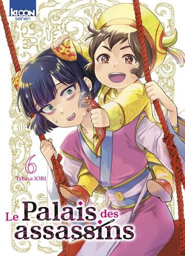 Palais des assassins (Le) T.06 : Le palais des assassins