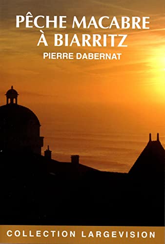 Pêche macabre à Biarritz