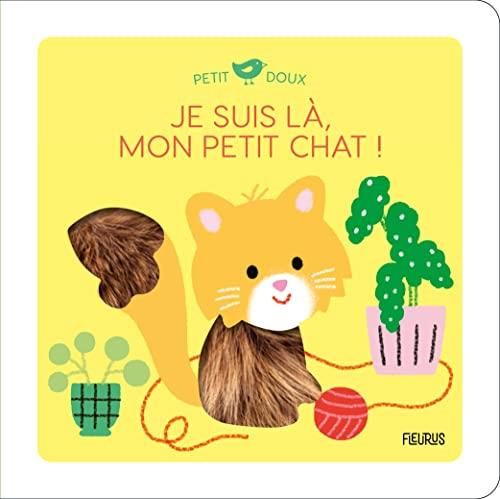 Petit doux : Je suis là, mon petit chat !