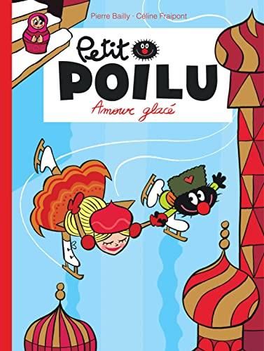 Petit Poilu T.10 : Amour glacé