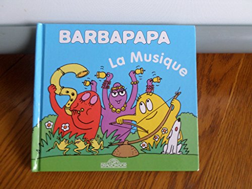 Petite bibliothèque de Barbapapa (La) : La musique