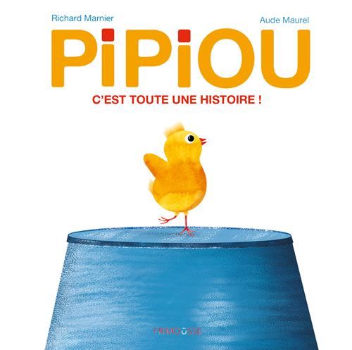 Pipiou : C'est toute une histoire !