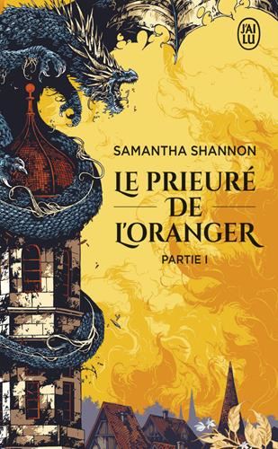 Prieuré de l'oranger (Le) T.01 : Le prieuré de l'oranger