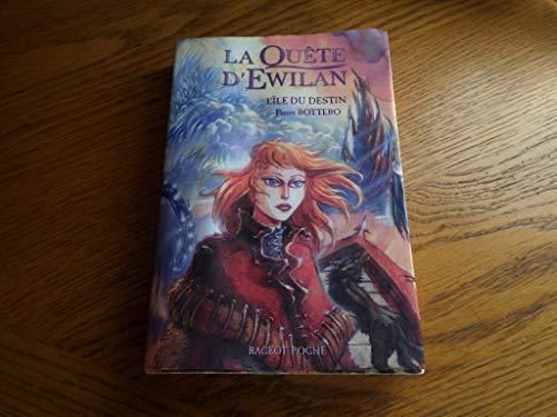 Quête d'Ewilan (La) T.03 : L'île du destin