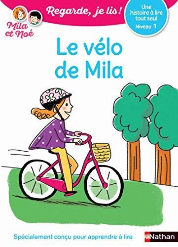 Regarde, je lis ! : Le vélo de Mila