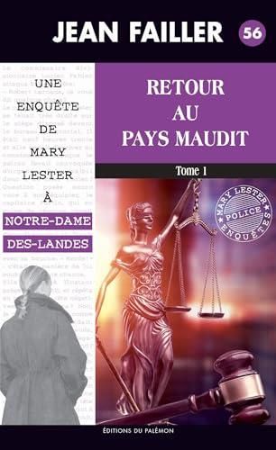 Retour au pays maudit