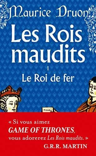 Rois maudits  (Les) 1 : Le Roi de fer