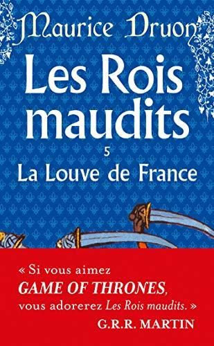 Rois maudits (Les) T5 : La Louve de France