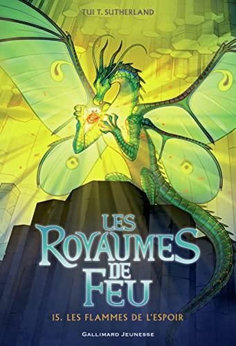 Royaumes de feu (Les) T.15 : Les flammes de l'espoir
