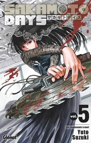 Sakamoto days T.05 : Les condamnés à mort
