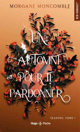 Seasons T1 : Un automne pour te pardonner