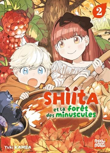 Shiita et la forêt des minuscules T.02 : Shiita et la forêt des minuscules