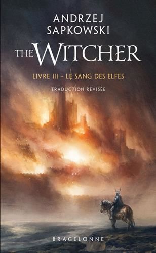Sorceleur (Le) T.03 : Le sang des elfes