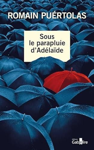 Sous le parapluie d'Adélaïde