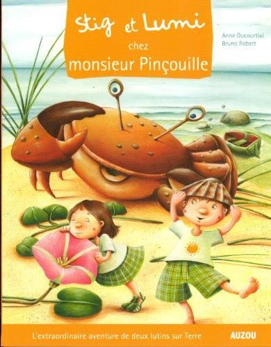 Stig et lumi chez monsieur pincouille