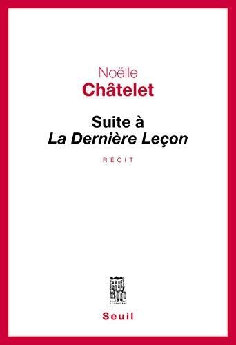 Suite à : la dernière leçon