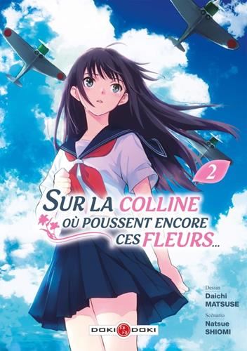 Sur la colline où poussent encore ces fleurs T.02 : Sur la colline où poussent encore ces fleurs