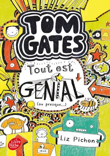 Tom Gates T.03 : Tout est génial !
