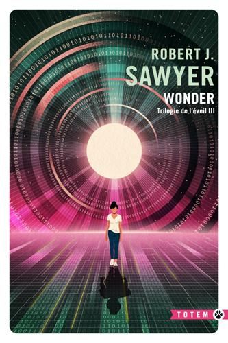 Trilogie de l'éveil T.03 : Wonder